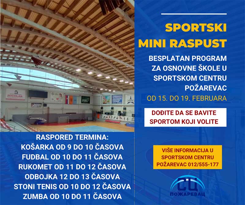 „Sportski mini raspust“ biće organizovan od 15. do 19. februara u Sportskom centru Požarevac