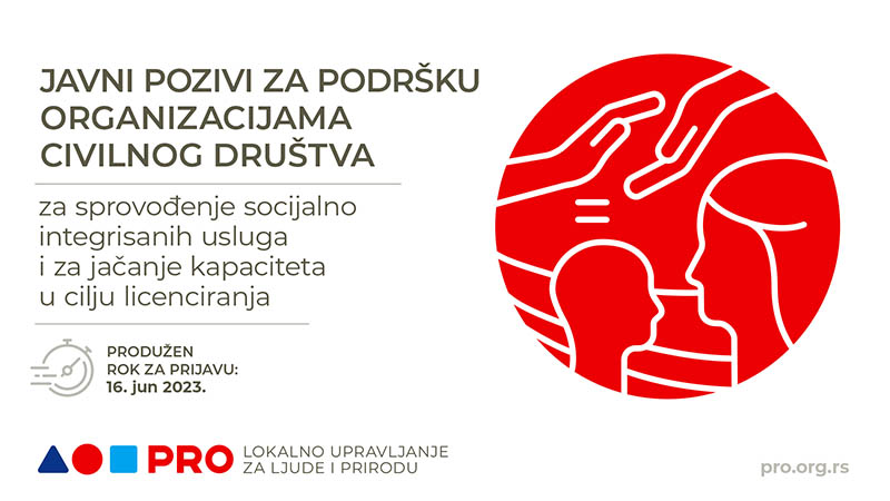 PRO Produžen rok za prijave na javne pozive za podršku lokalnim organizacijama civilnog društva