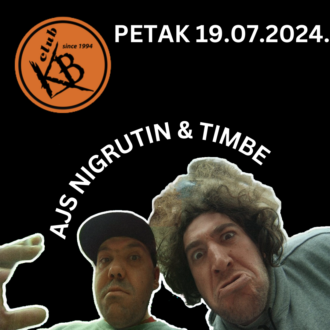 Ajs Nigrutin & Timbe 20240716 122543 0000