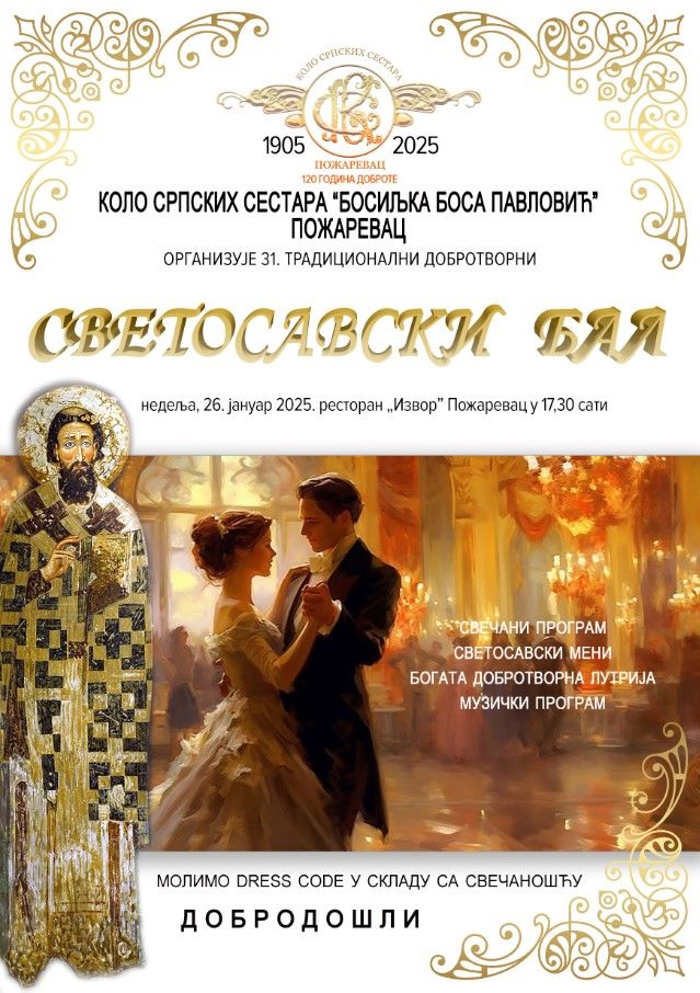 Tradicionalni dobrotvorni Svetosavski bal u organizaciji Kola srpskih sestara Požarevac