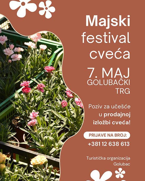 Festival cveća u Golubcu 7. maja, lokalna manifestacija.