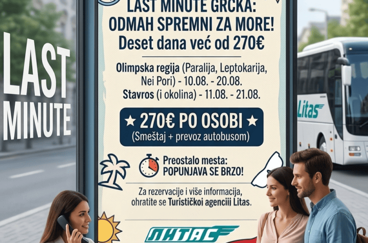 LAST MINUTE PONUDE ZA GRČKU: Deset dana odmora u avgustu već od 270 evra po osobi